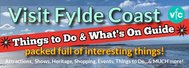 Visit Fylde Coast Events Guide, What's On and Things to Do